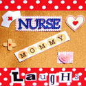 Nurse Mommy Laughs button