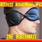 Pinterest Nightmare #625: The Hibermate