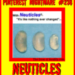 Pinterest Nightmare #238: Neuticles