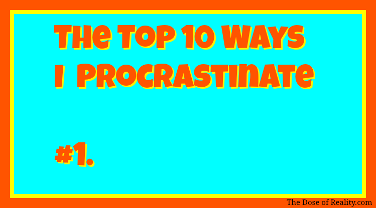 Procrastinate